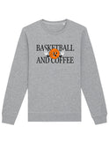 Sweatshirt Basketball & Coffee